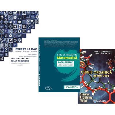 Pachet Bacalaureat 2026. Ghid complet Limba si literatura romana si Ghid de pregatire. Matematica. filiera tehnologica: servicii, resurse si tehnic si Chimie organica pentru liceu - Delia Ambrosie, Marius Burtea, Elena Alexandrescu