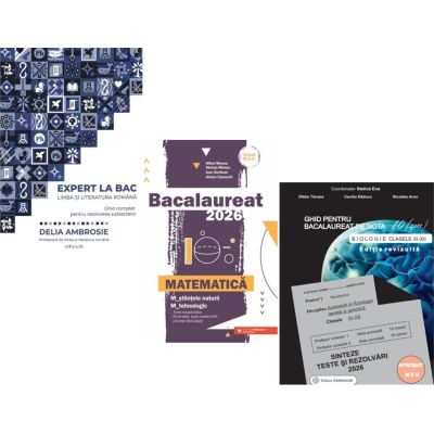 Pachet Bacalaureat 2026. Ghid complet Limba si literatura romana, Matematica M-stiintele-naturii si M-tehnologic si Biologie clasele 11-12 - Delia Ambrosie, Mihai Monea, Stelica Ene