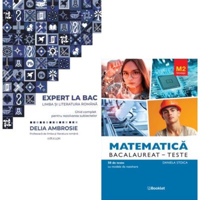 Pachet Bacalaureat 2026. Ghid complet pentru rezolvarea subiectelor Limba si literatura romana si Matematica M2 Tehnologic. Teste - Delia Ambrosie, Daniela Stoica
