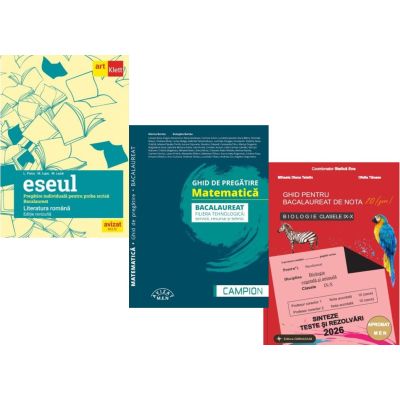 Pachet Bacalaureat 2026. Eseul. Pregatire individuala pentru proba scrisa, Matematica filiera tehnologica: servicii, resurse si tehnic si Biologie clasele 9-10 - Liliana Paicu, Marius Burtea, Stelica Ene