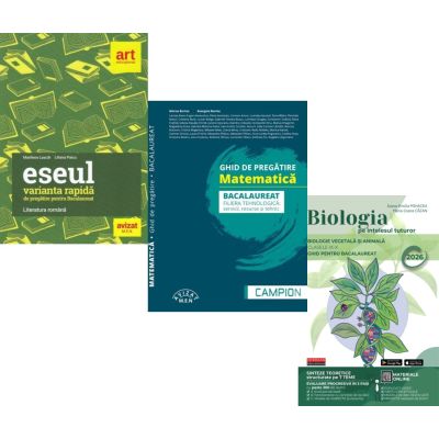 Pachet Bacalaureat 2026. Eseul. Varianta rapida de pregatire, Matematica filiera tehnologica: servicii, resurse si tehnic si Biologia pe intelesul tuturor Clasele 9-10 - Liliana Paicu, Marius Burtea, Maria Ioana Cazan