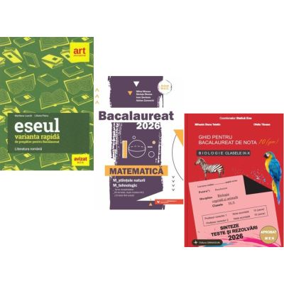 Pachet Bacalaureat 2026. Eseul. Varianta rapida de pregatire, Matematica M-stiintele-naturii si M-tehnologic si Biologie clasele 9-10 - Liliana Paicu, Mihai Monea, Stelica Ene