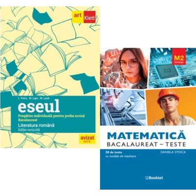 Pachet Bacalaureat 2026. Eseul. Pregatire individuala pentru proba scrisa si Matematica M2 Tehnologic. Teste - Liliana Paicu, Daniela Stoica