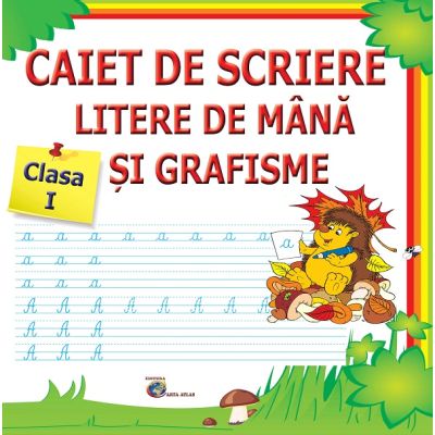 Caiet de scriere litere de mana si grafisme Clasa 1 - Daniela Costan