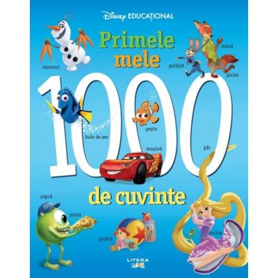 Disney Educational. Primele mele 1000 de cuvinte
