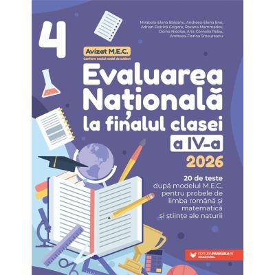 Evaluarea Nationala 2026 la finalul clasei a 4-a. 20 de teste - Mirabela Elena Baleanu