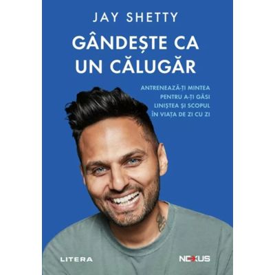Gandeste ca un calugar - Jay Shetty