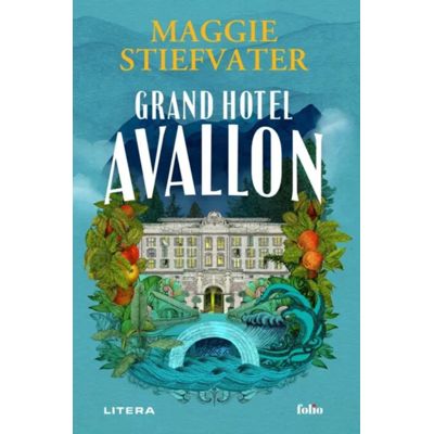 Grand Hotel Avallon - Maggie Stiefvater