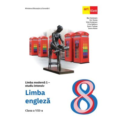 Limba Engleza L1 studiu intensiv pentru clasa a 8-a - Ben Goldstein, Vicki Anderson
