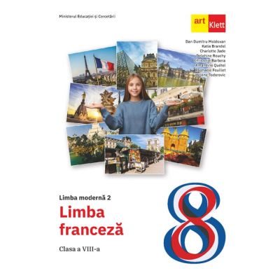 Limba franceza. Manual L2. Clasa a 8-a - Dan Dumitru Moldovan, Katia Brandel