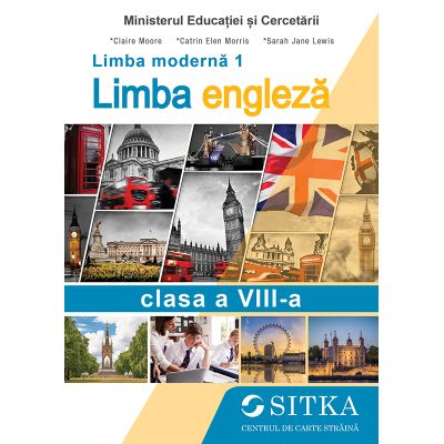 Limba moderna 1 Limba engleza manual clasa a 8-a - Claire Moore