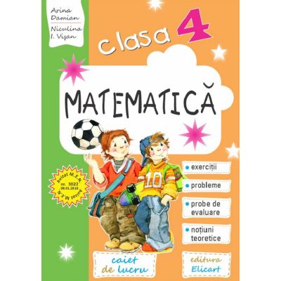 Matematica Clasa 4. Caiet editia 2023 - Arina Damian