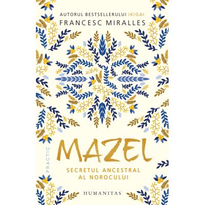 Mazel. Secretul ancestral al norocului - Francesc Miralles