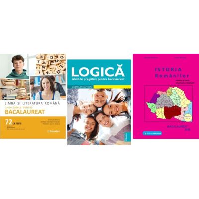Pachet Bacalaureat Limba si literatura romana, Logica si Istoria romanilor - Mimi Gramnea, Gheorghe Dondorici, Gabriel Stefan Ion