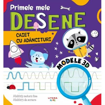 Primele mele desene. Caiet cu adancituri