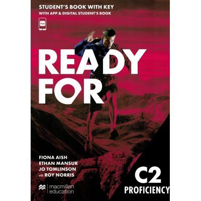 Ready for C2 Proficiency, Student Book with Key + APP & Digital SB - Fiona Aish