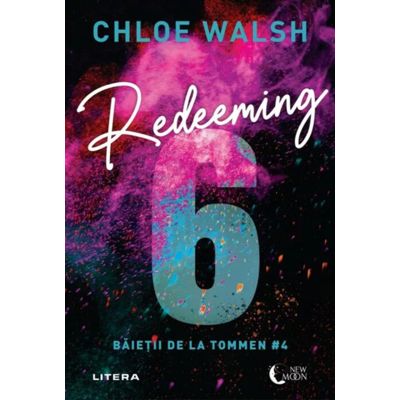 Redeeming 6. Baietii de la Tommen #4 - Chloe Walsh