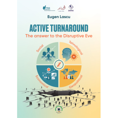 Active turnaround. The answer to the Disruptive Eve - Eugen Lascu