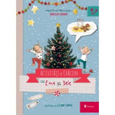 Activitati de Craciun cu Ema si Eric - Ioana Chicet-Macoveiciuc