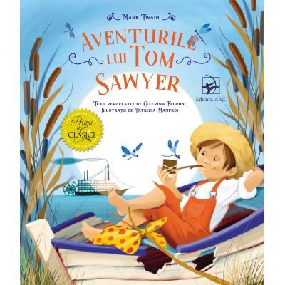 Aventurile lui Tom Sawyer. Primii mei clasici - Mark Twain