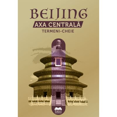 Beijing. Axa Centrala. Termeni-cheie