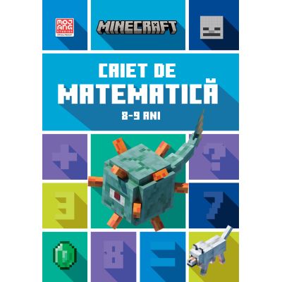 Minecraft. Caiet de matematica 8-9 ani - Dan Lipscombe