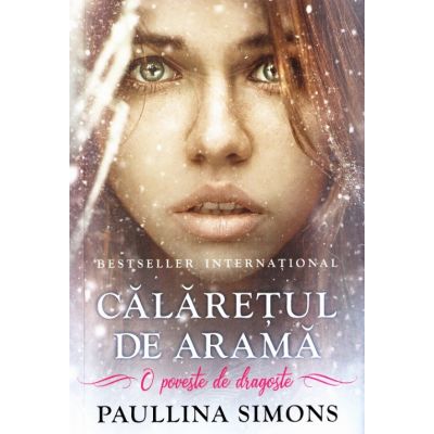 Calaretul de arama. O poveste de dragoste - Paullina Simons
