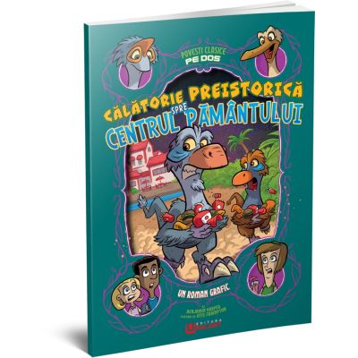 Povesti clasice pe dos. Calatorie preistorica spre centrul Pamantului - Benjamin Harper