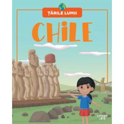 Chile. Volumul 25. Tarile lumii