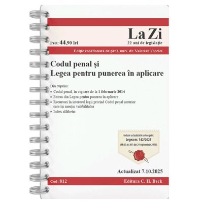 Codul penal si Legea pentru punerea in aplicare. Actualizat la 07. 10. 2025 - Valerian Cioclei