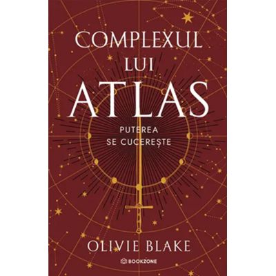 Complexul lui Atlas. Puterea se cucereste - Olivie Blake