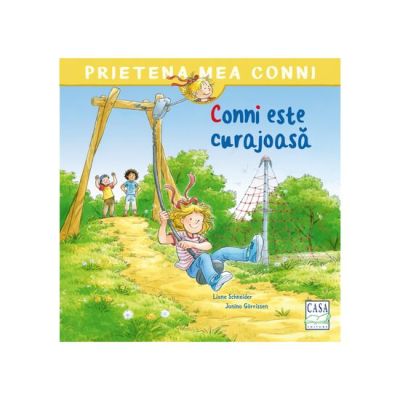 Conni este curajoasa - Liane Schneider