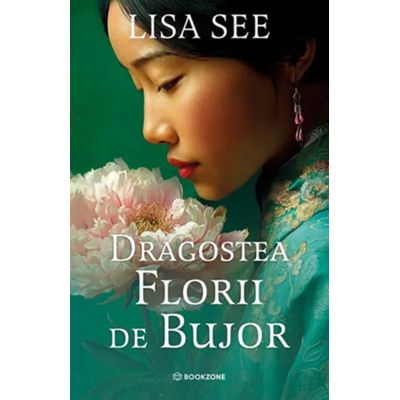 Dragostea Florii de Bujor - Lisa See