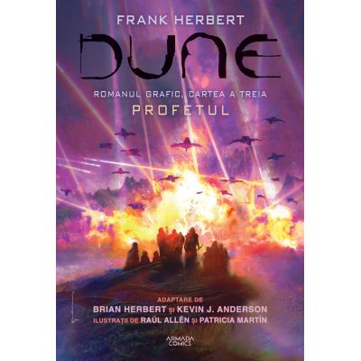 Dune. Romanul grafic - Cartea a 3. Profetul - Brian Herbert
