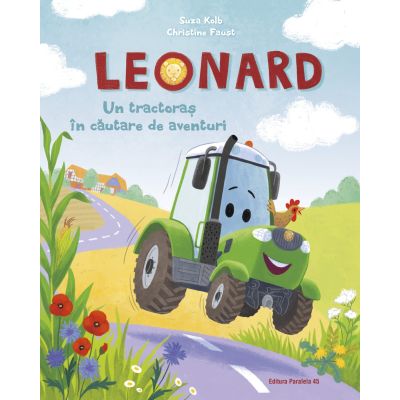 Leonard. Un tractoras in cautare de aventuri - Suza Kolb, Christine Faust