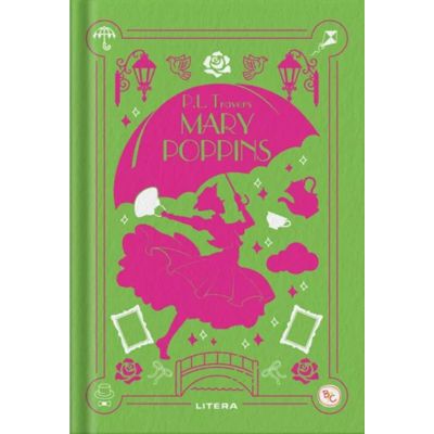 Mary Poppins. Volumul 33. Biblioteca pentru copii - P. L. Travers