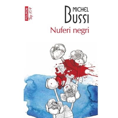 Nuferi negri (editie de buzunar) - Michel Bussi