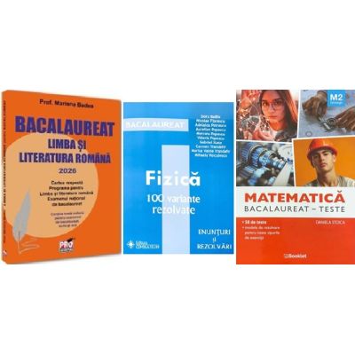 Pachet Bacalaureat 2026. Limba si literatura romana, Matematica M2 Tehnologic. Teste sI Fizica 100 variante rezolvate - Mariana Badea, Daniela Stoica, Doru Badiu