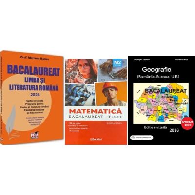 Pachet Bacalaureat 2026. Limba si literatura romana, Matematica M2 Tehnologic. Teste si Geografie Sinteze Teste Rezolvari - Mariana Badea, Daniela Stoica, Albinita Costescu