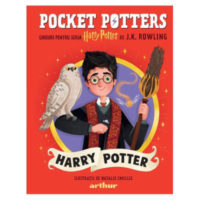 Pocket Potters 1. Ghiduri pentru Seria Harry Potter de J. K. Rowling. Harry Potter - J. K. Rowling