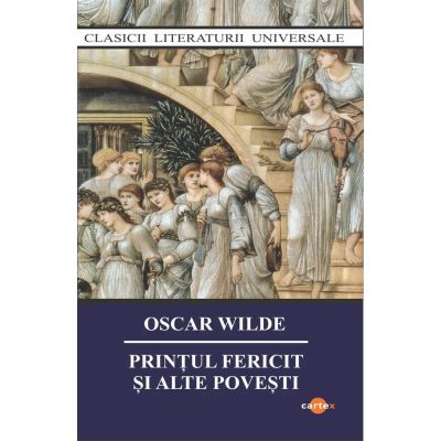 Printul fericit si alte povesti - Oscar Wilde