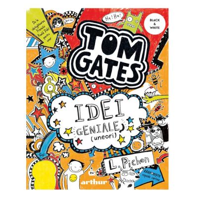 Tom Gates. Idei geniale (uneori) (Vol. 4) - Liz Pichon
