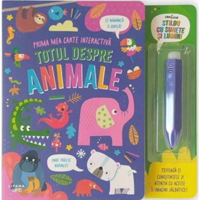 Totul despre animale. Prima mea carte interactiva