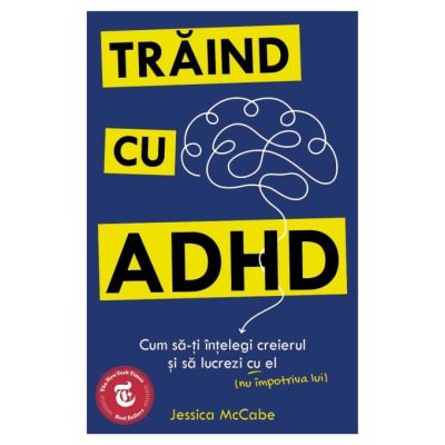 Traind cu ADHD - Jessica McCabe