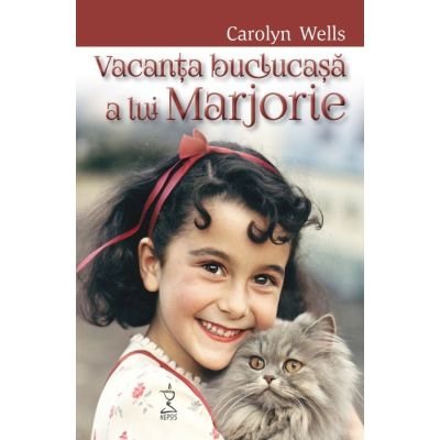 Vacanta buclucasa a lui Marjorie - Carolyn Wells