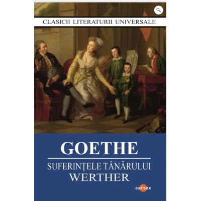 Suferintele tanarului Werther - J. W. Goethe