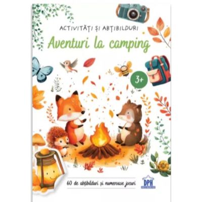 Aventuri la camping. Activitati si abtibilduri