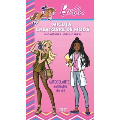 Barbie. Micuta creatoare de moda. In cautarea jobului ideal