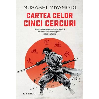 Cartea celor cinci cercuri - Musashi Miyamoto