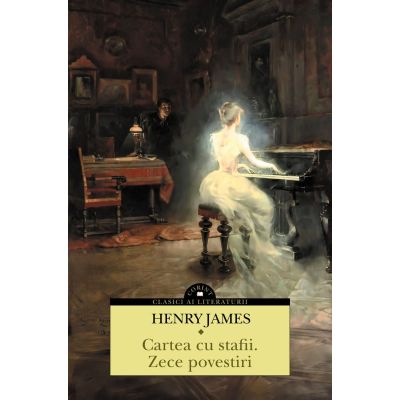 Cartea cu stafii. Zece povestiri - Henry James